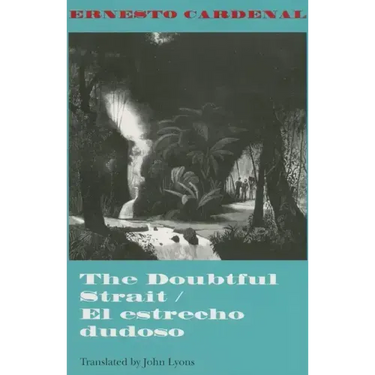 The Doubtful Strait / El Estrecho Dudoso