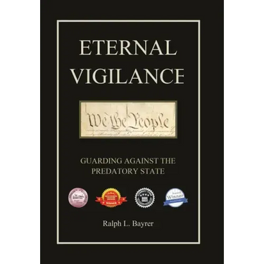 Eternal Vigilance: Guarding Against the Predatory State