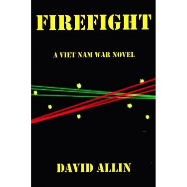 Firefight: A Viet Nam War Novel