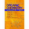 Organic Chemistry, Volume Two: Part III: Aromatic Compounds Part IV: Heterocyclic Compounds Part V: Organophosphorus and Organometallic Compounds Volu