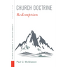 Church Doctrine, Volume 5: Redemption