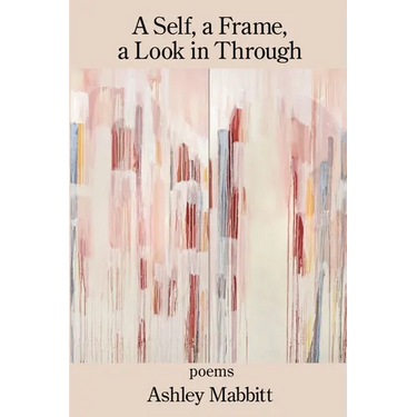 A Self, a Frame, a Look in Through
