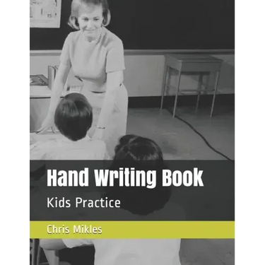 Hand Writing Book: Kids Practice