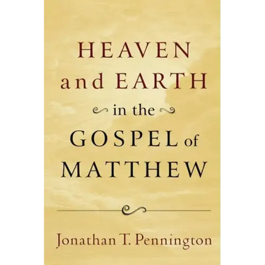 Heaven and Earth in the Gospel of Matthew