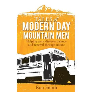 Tales of Modern Day Mountain Men