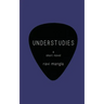 Understudies