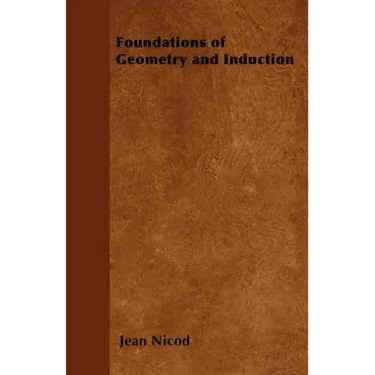 Foundations of Geometry and Induction