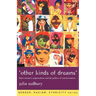 'Other Kinds of Dreams': Black Women's Organisations and the Politics of Transformation