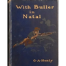 With Buller In Natal by G.A. Henty (1901)
