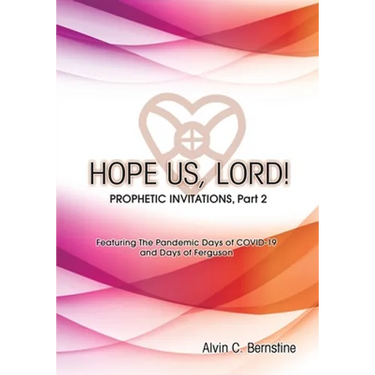 HOPE US LORD, Part 2: Prophetic Invitations