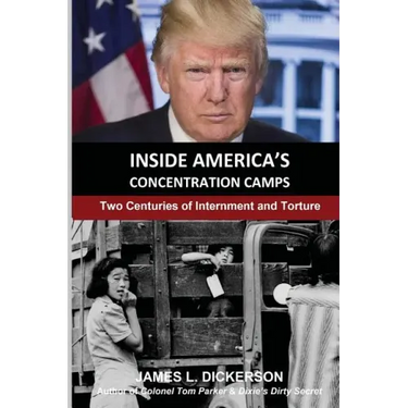Inside America's Concentration Camps: Two Centuries of Internment and Torture