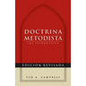 Doctrina Metodista: Los Fundamentos = Methodist Doctrine