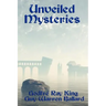 Unveiled Mysteries