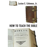 How to Teach the Bible
