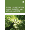 Global Perspectives on Higher Education and Lifelong Learners