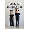 The Lies that Were Never Told