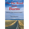 On The Road from Burns: Stories from Central Oregon