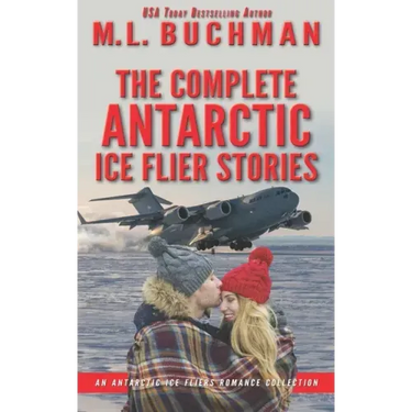 The Complete Antarctic Ice Fliers Stories: a romantic suspense story collection