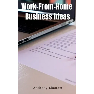 Work-From-Home Business Ideas