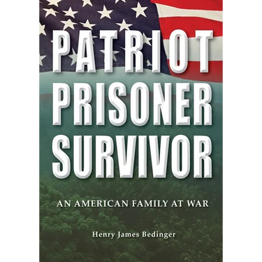Patriot, Prisoner, Survivor: An American Family at War