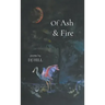 Of Ash & Fire
