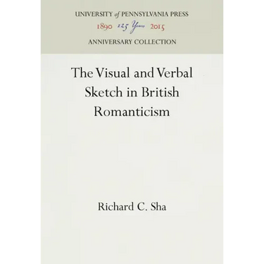 The Visual and Verbal Sketch in British Romanticism