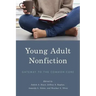 Young Adult Nonfiction: Gateway to the Common Core