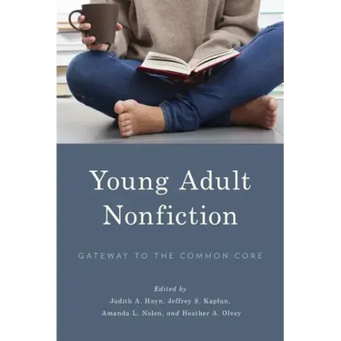 Young Adult Nonfiction: Gateway to the Common Core