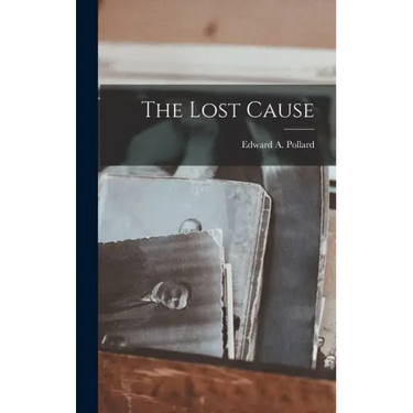 The Lost Cause