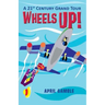 Wheels Up! - A 21st Century Grand Tour