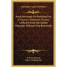 Aesch Mezareph Or Purifying Fire A Chymico-Kabalistic Treatise Collected From The Kabala Denudata Of Knorr Von Rosenroth