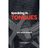 Speaking in Tongues