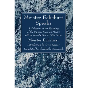 Meister Eckehart Speaks