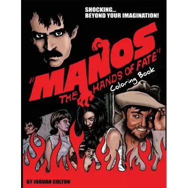 Manos the Hands of Fate: Adult Coloring Book