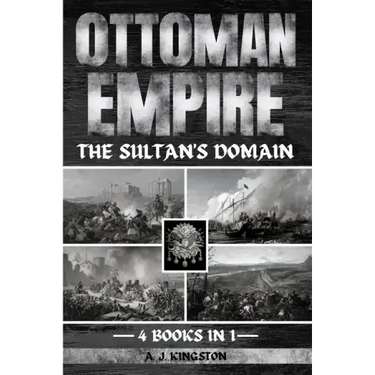 Ottoman Empire: The Sultan's Domain