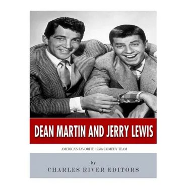 Dean Martin & Jerry Lewis: America's Favorite 1950s Comedy Team