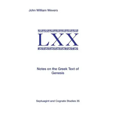 Notes on the Greek Text of Genesis