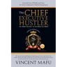 The Chief Executive Hustler