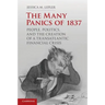The Many Panics of 1837