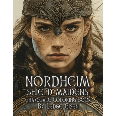 Nordheim Shield Maidens Grayscale Coloring Book