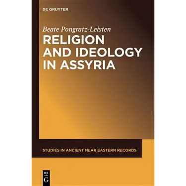Religion and Ideology in Assyria