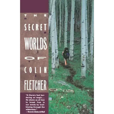 Secret Worlds of Colin Fletcher
