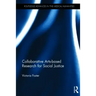 Collaborative Arts-Based Research for Social Justice