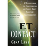 ET Contact: A Message from the Confederation of Planets About Planetary Transformation