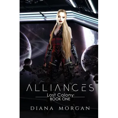 Alliances: Lost Colony Book 1