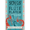 Songs of the Fluteplayer: Seasons of Life in the Southwest