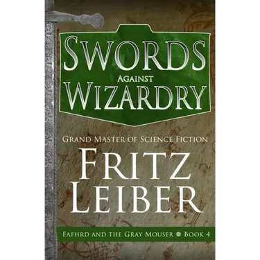 Swords Against Wizardry
