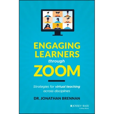 Engaging Learners Through Zoom: Strategies for Virtual Teaching Across Disciplines