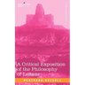 A Critical Exposition of the Philosophy of Leibniz: With an Appendix of Leading Passages