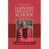 What They Do Not Teach You at Harvard Divinity School: The Minister's Manual